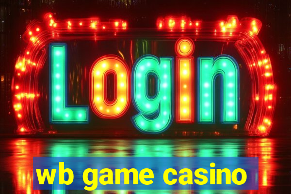 wb game casino